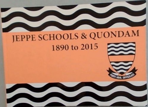 Jeppe Schools & Quondam, 1890 to 2015