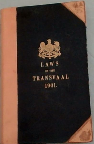 Laws of the Transvaal 1901