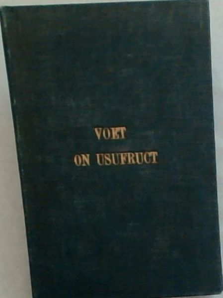 Voet on Usufruct: Book 7