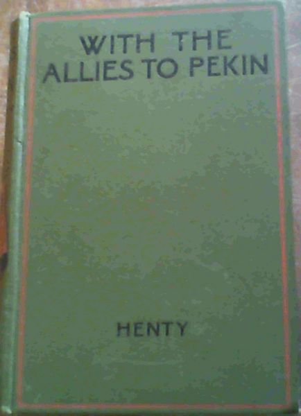 With the Allies to Pekin