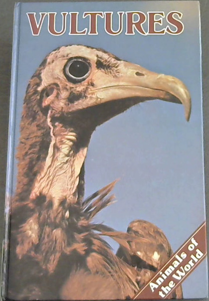 Vultures (Animals of the World)