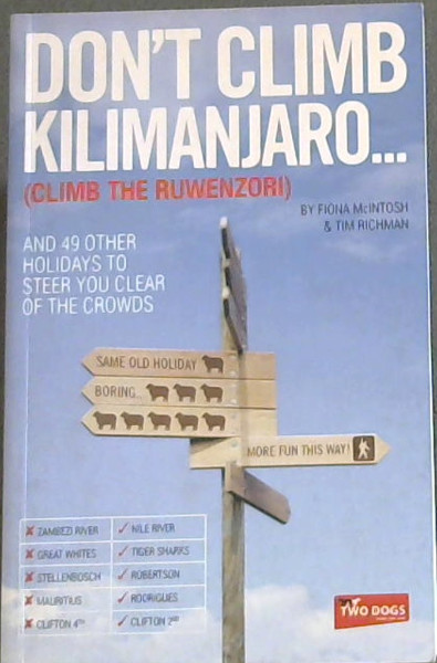 Don't Climb Kilimanjaro: Climb the Ruwenzori