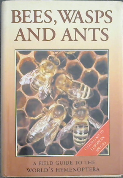 Bees, Wasps and Ants