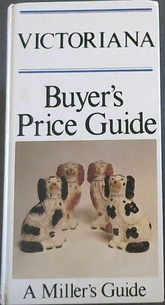 Victoriana : Buyer's Price Guide