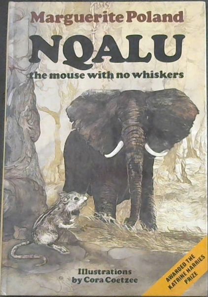 Nqalu , The Mouse with no Whiskers
