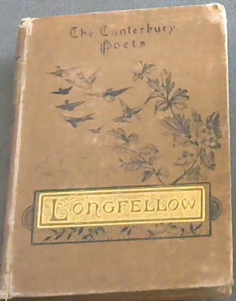 The Poetical Works Of Henry Wadsworth Longfellow
