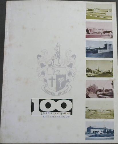 100 Jare-Years-Jahre Keetmanshoop
