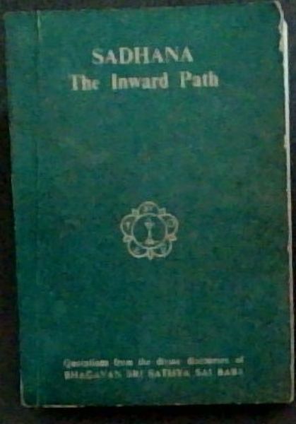 Sadhana;The Inward Path