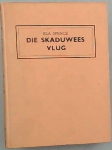 Die Skaduwees Vlug