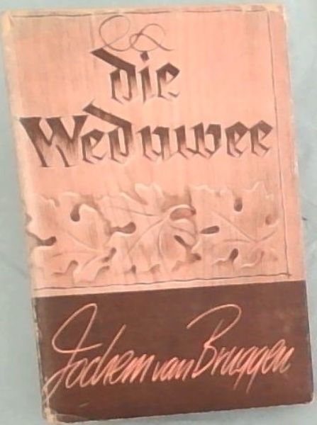 Die Weduwee
