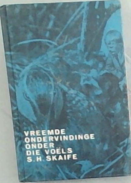 Vreemde Ondervindinge Onder Die Voels