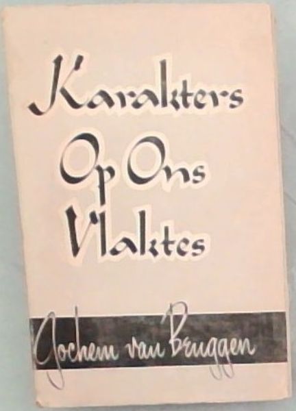 Karakters Op Ons Vlaktes