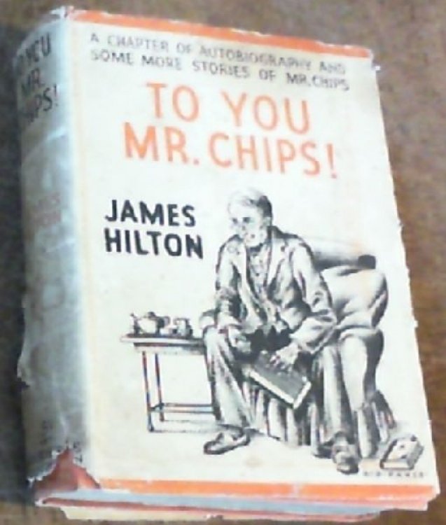 To You Mr. Chips !