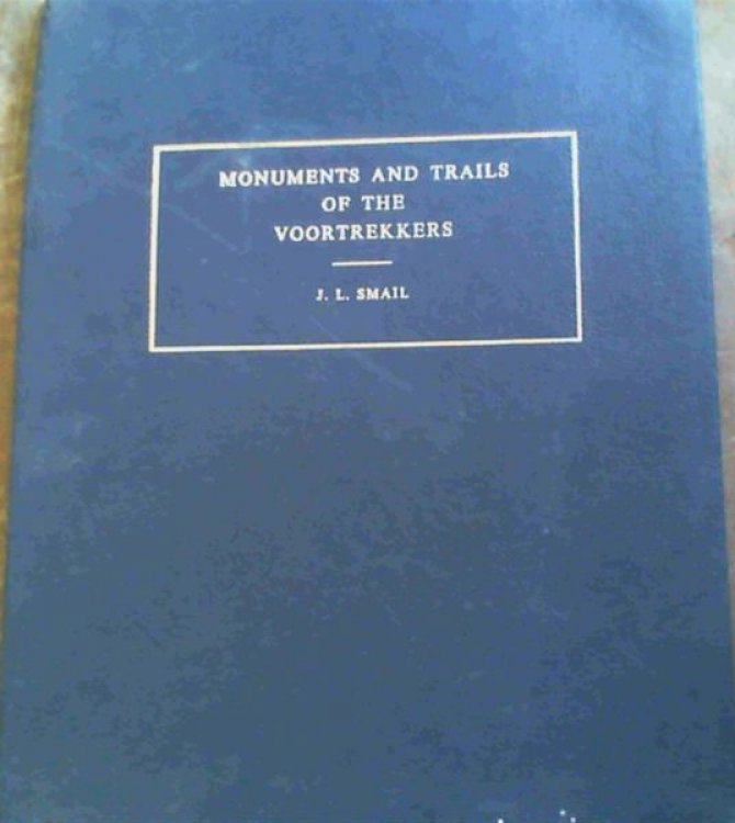 Monuments And Trails of the Voortrekkers