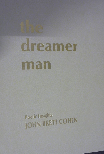 The Dreamer Man: Poetic Insights