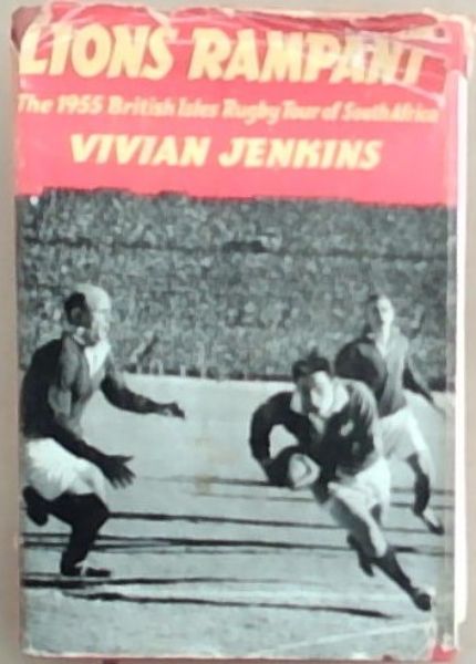Lions Rampant (The British Isles Rugby Tour of South Africa 1955)