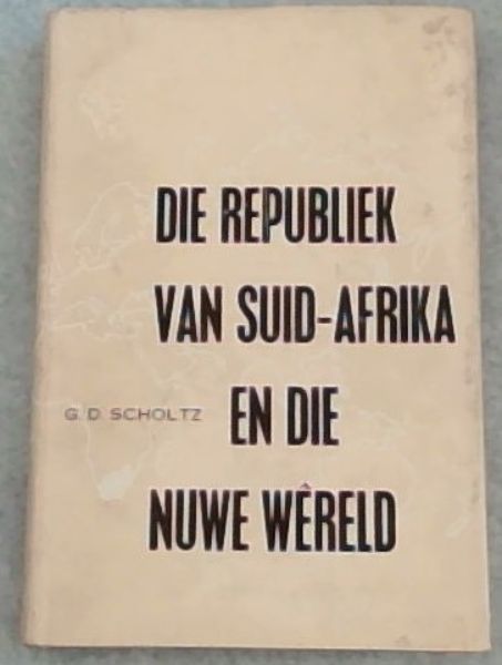 Die Republiek van Suid-Afrika en Die Nuwe Wereld