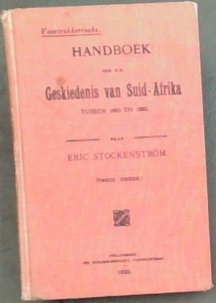 Handboek van die Geskiedenis van Suid-Afrika Tussen 1652 en 1892.