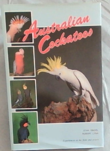 Australian cockatoos: Experiences in the field and aviary