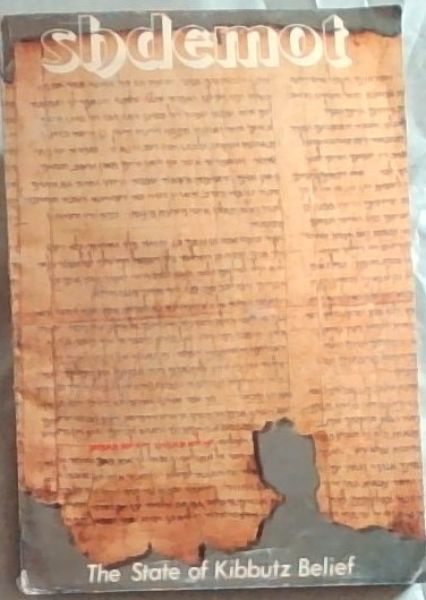 Shdemot : The State of Kibbutz Belief