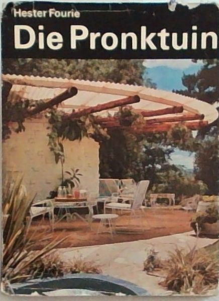Die Pronktuin