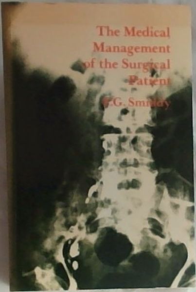 The medical management of the surgical patient