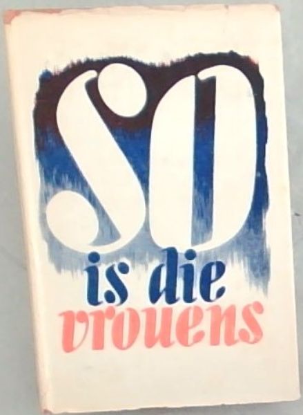 So is die vrouens