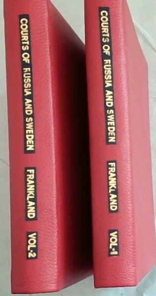Narrative of a Visit to the Courts of Russia and Sweden, in the Years 1830 and 1831 in Two Volumes