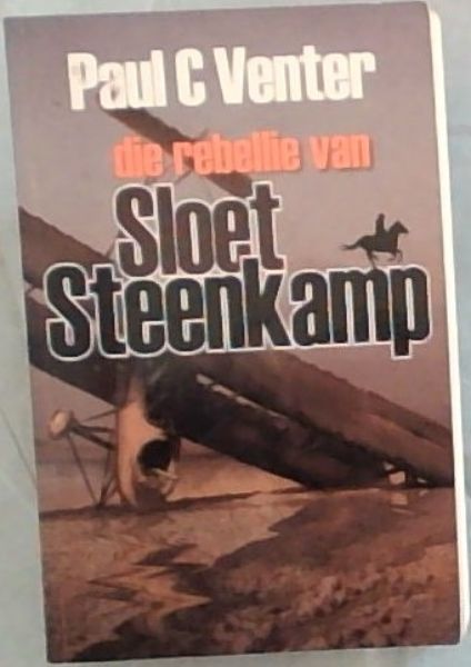 Die Rebellie Van Sloet Steenkamp
