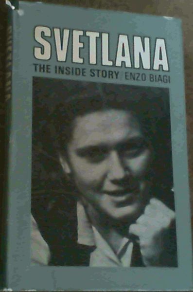 Svetlana : The Inside Story