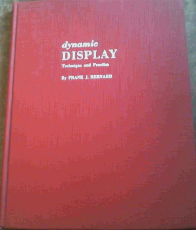 Dynamic Display : Technique and Practice