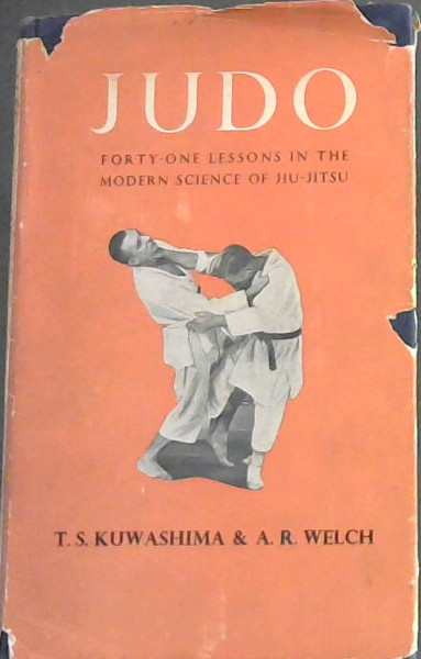 Judo: Forty-one lessons in the modern science of Jiu-Jitsu