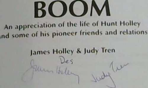 Boom: An appreciation of the life of Hunt Holley and some of his pioneer friends and relations