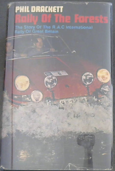 Rally of the Forests - The story of the RAC International Tally of Great Britain