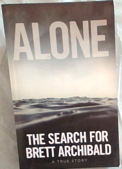 Alone: The Search For Brett Archibald