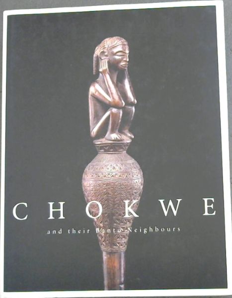 Chokwe and their Bantu Neighbours
