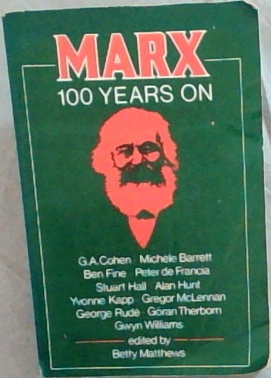Marx, a hundred years on