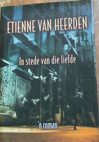In Stede Van Die Liefde