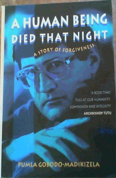 A Human Being Died That Night
