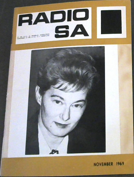 Radio S A - Personeelblad van die SAUK / Staff Magazine of the SABC : Jaargang 7, Nr 6 - November 1969 / Volume 7 No 6 - November 1969