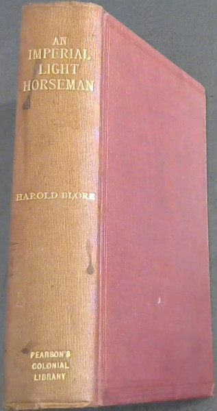 An Imperial Light Horseman (Pearson's Colonial Library)