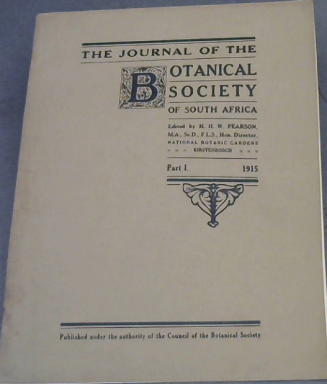 The Journal of the Botanical Society of South Africa: Part 1, 1915