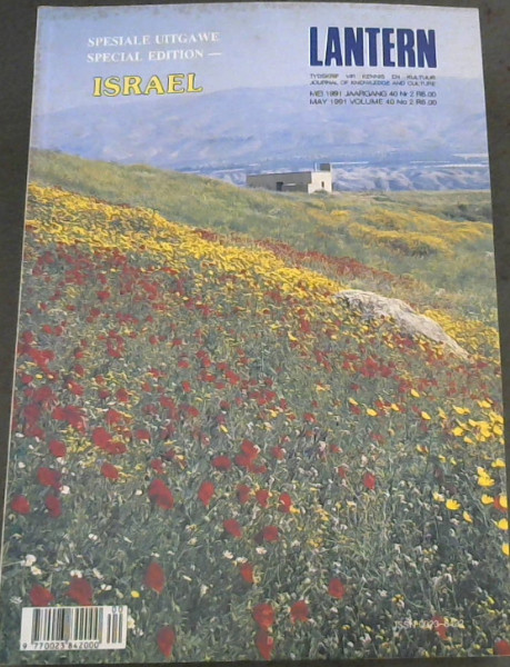 Lantern : Journal of Knowledge and Culture/ Tydskrif vir Kennis en Kultuur . May 1991, Vol. 40 No. 2 / Special Edition, Israel