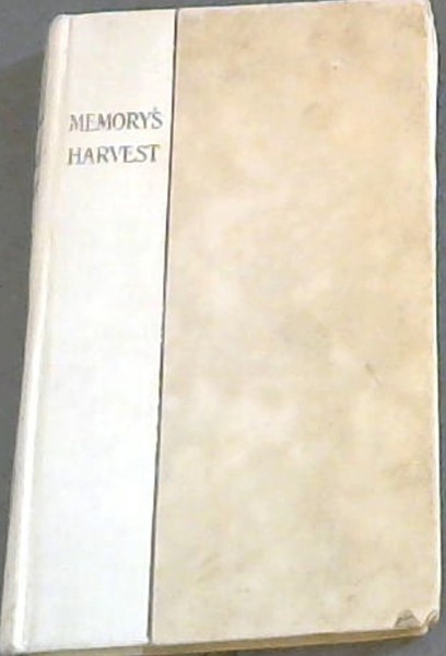 Memory's Harvest