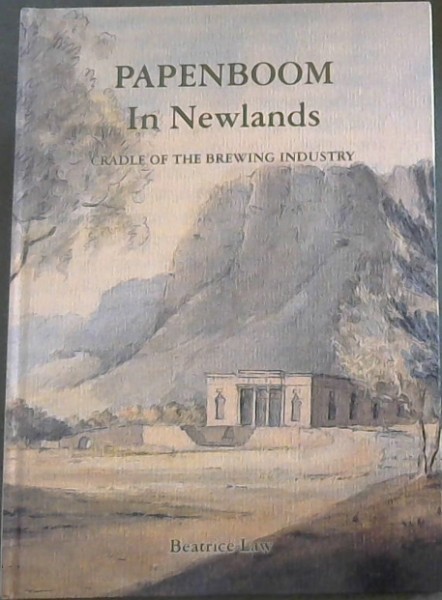 Papenboom in Newlands: Cradle of the brewing industry