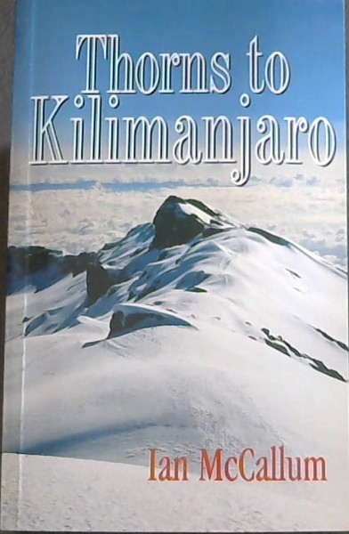 Thorns to Kilimanjaro