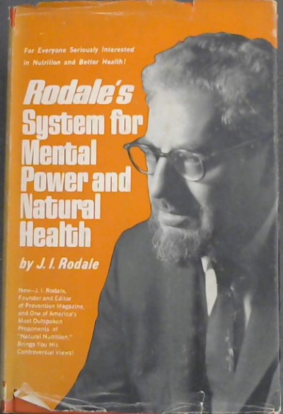 Rodale's System for Mental Power and Natural Health