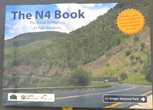 The N4 Book : The Road to Maputo