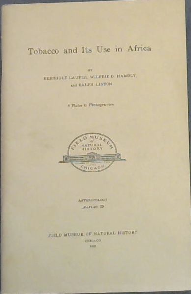 Tobacco and its use in Africa (Leaflet No. 29)