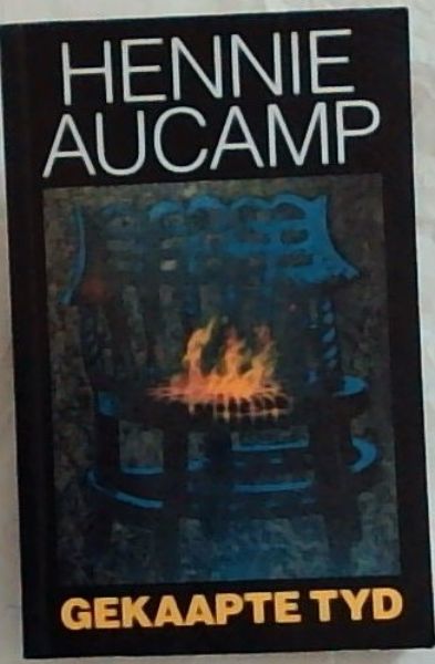 Gekaapte tyd: kladboek, september 1994-maart 1995 (Afrikaans Edition)